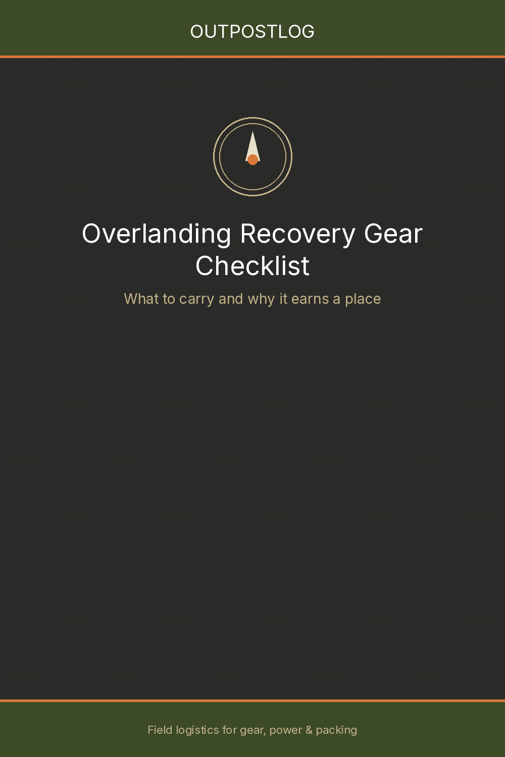 OutpostLog title card: Overlanding Recovery Gear Checklist